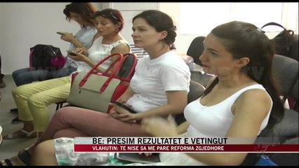 BE: Presim rezultatet e vetingut - News, Lajme - Vizion Plus