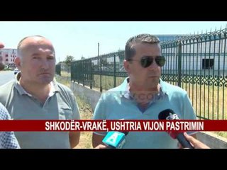 SHKODËR-VRAKË, USHTRIA VIJON PASTRIMIN