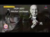 Héctor Lechuga ya no está con nosotros: Descanse en paz | Sale el Sol