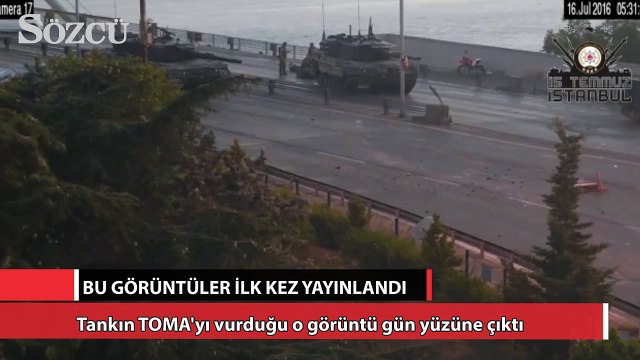 Tankın TOMA'yı vurduğu o görüntü ilk kez yayınlandı