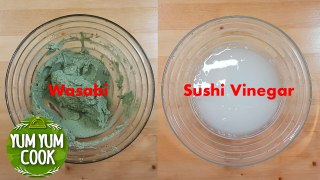 How to Make Sushi Vinegar & Wasabi for Sushi at Home | YumYumCook
