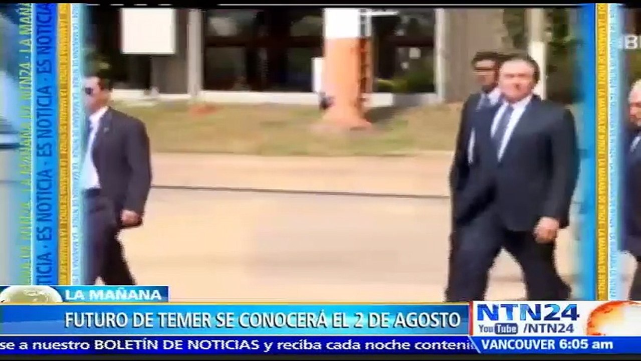 Cámara de diputados de Brasil decidirá el futuro del presidente Michel Temer el próximo 2 de agosto