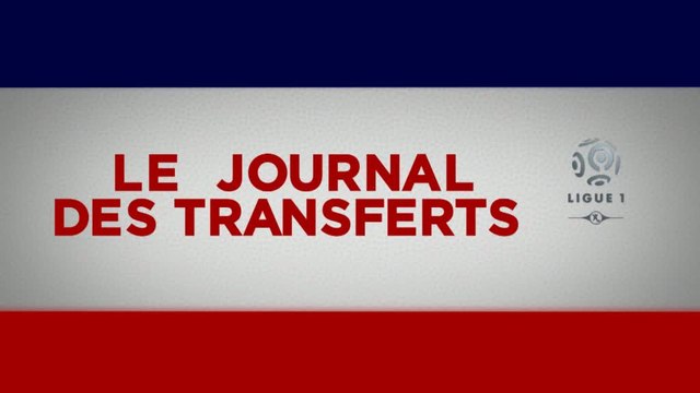 Foot - Transferts : Le journal des transferts du 14/07