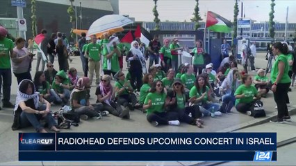 CLEARCUT | Radiohead defends upcoming concert in Israel | Friday, 14th July 2017