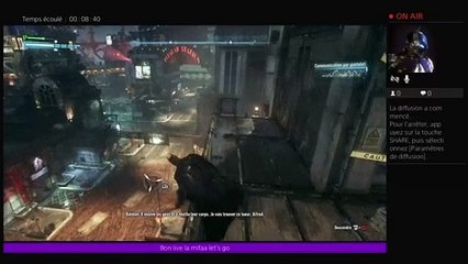 Live sur batman arkham knight on termine les dernière mission (4)