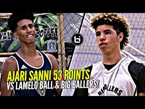 Ajari Sanni COOKS LaMelo Ball w/ 53 POINTS!! Melo Respond w/ CLUTCH Performance! Big Ballers Vs SH