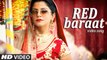 Red Baraat Song HD Video Ishmeet Narula 2017 Desi Crew Latest Punjabi Songs