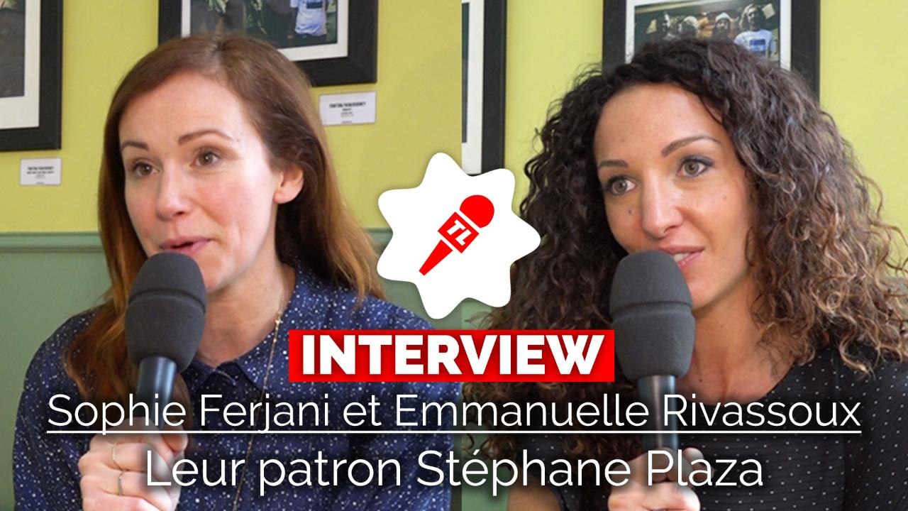 Quel patron est Stéphane Plaza ? Sophie Ferjani et Emmanuelle Rivassoux répondent !