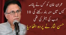 Hassan Nisar Telling Who Offered 10 Billion To Imran Khan