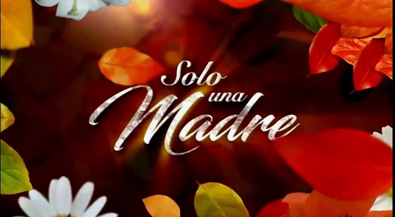 SOLO UNA MADRE 26/04/2017 CAP COMPLETO 2/4