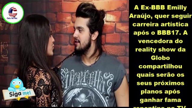 Hein? Ex-BBB Emilly Araújo quer fazer parceria com Luan Santana. E resposta é surpriendente.