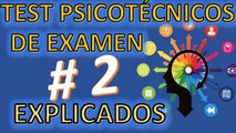 TEST PSICOTECNICOS OMNIBUS # 2 VARIADOS DE EXAMEN EXPLICADOS En español