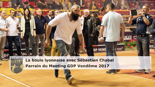 La boule lyonnaise avec Sébastien Chabal, première étape, Meeting GDP Vendôme, Saint-Vulbas 2017