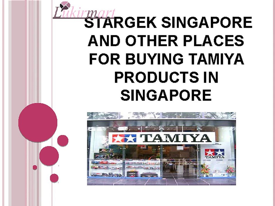 Stargek Singapore and other places for buying tamiya products in Singapore