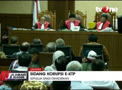 Sidang Korupsi E-KTP Dengarkan Keterangan 10 Saksi
