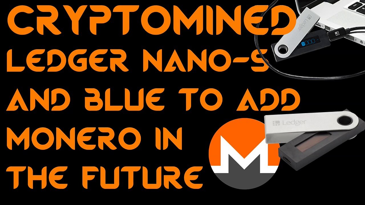 Monero on Ledger Nano S & Blue in the Future Vote to Rush Development