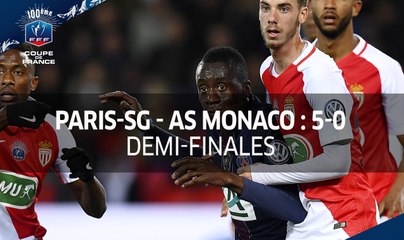 Coupe de France, 1/2 finales : Paris-SG  - AS Monaco 5-0