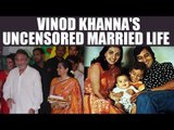 Vinod Khanna and his two wives, the untold stories | Oneindia News