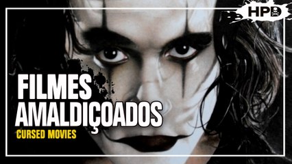 FILMES AMALDIÇOADOS (Cursed Movies)