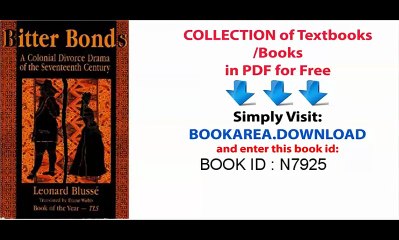 Bitter Bonds_ A Colonial Divorce Drama of the Seventeenth Century