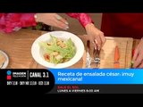 Receta de Ensalada César: ¡Muy mexicana!