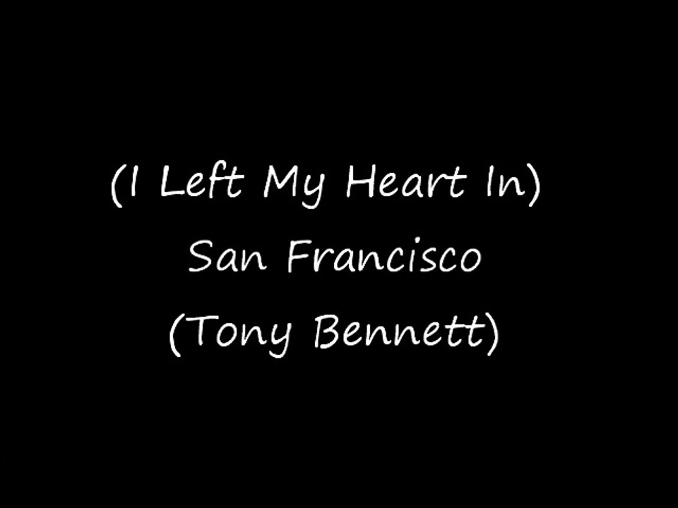 (I Left My Heart In) San Francisco (tony bennett) - go-charts musical arrangements