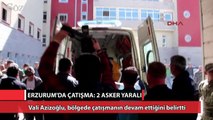 Erzurum’da çatışma: 2 asker yaralı