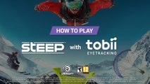 Así se juega a Steep con Tobii