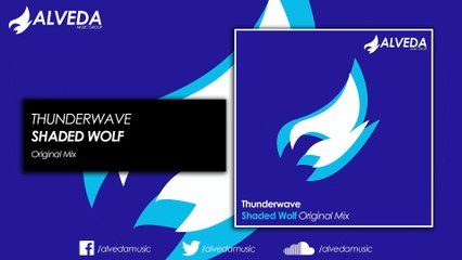 Thunderwave - Shaded Wolf (Original Mix)