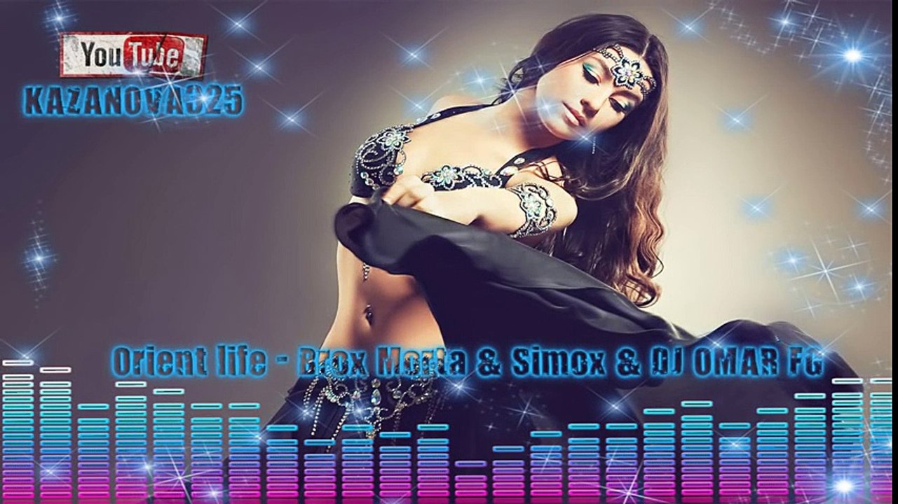 Orient life Brox Morta & Simox & DJ OMAR FG [BASS SONG]