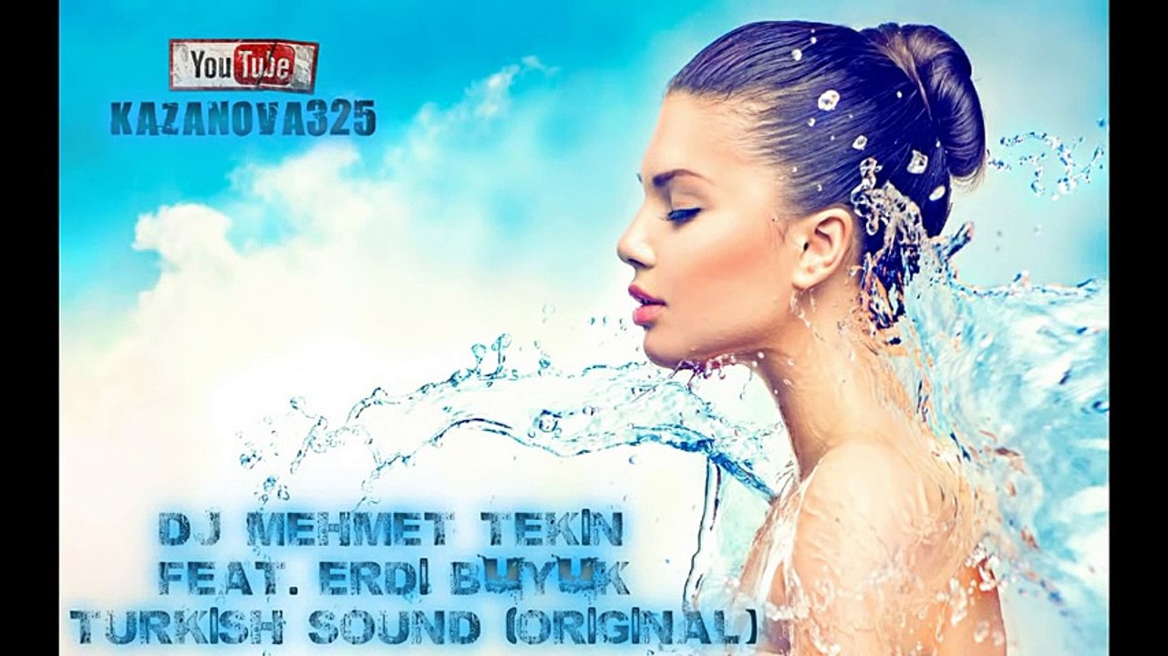 DJ MEHMET TEKİN FEAT & ERDİ BÜYÜK [2017] TURKİSH SOUND (ORİGİNAL)