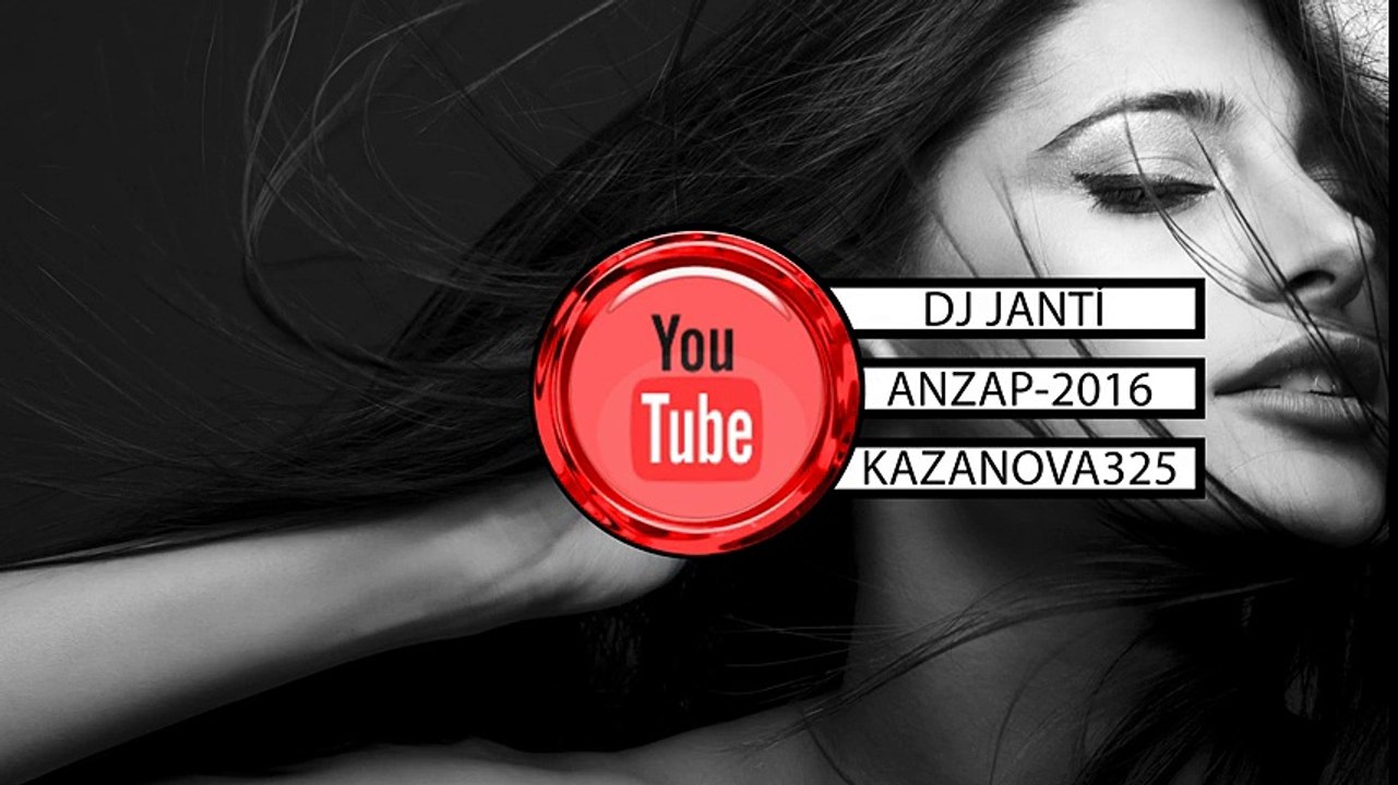 DJ Janti - Anzap [Club Remix 2016]
