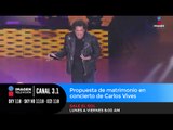 Propuesta de matrimonio en concierto: Carlos Vives