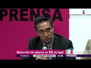 Reducción de salarios en INE es legal