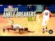 Ballislife Ankle Breakers Vol. 4!! CRAZY Ankle Breakers & Crossovers!!! IT'S BACK!
