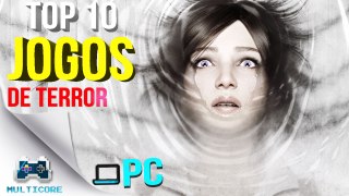 Top 10 Jogos de terror para pc