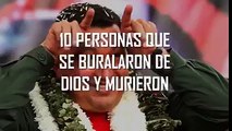 Personas que se burlaron de Dios