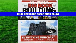 [PDF]  The Big Book of Building: Everything Minecraft?? Imagine it? Create it? Build it Triumph