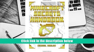 FREE [DOWNLOAD] Minecraft: Minecraft Secrets Handbook: Over 250 Completely Unknown Minecraft