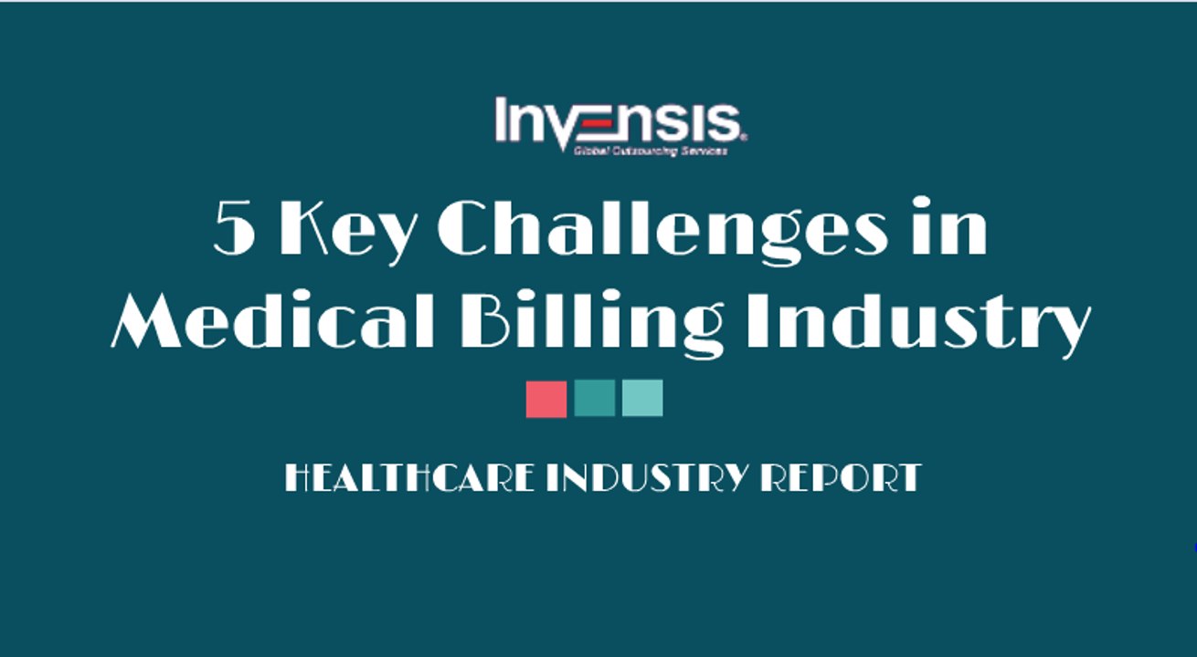5 Key Challenges in Medical Billing Industry