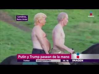 Putin y Trump presumen su amor en Londres