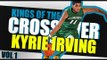 Kyrie Irving Has RIDICULOUS Handles | NBA Kings of The Crossover Vol. 1!