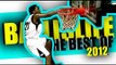 The BEST of Ballislife 2012!! The Top Dunks, Handles & Plays of The Year! INSANE Highlights!!