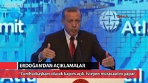 Erdoğam: 'Cumhurbaşkanı olarak kapım açık'