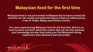 Things You Should Know About Malaysian Food Before You Try it For The First Time