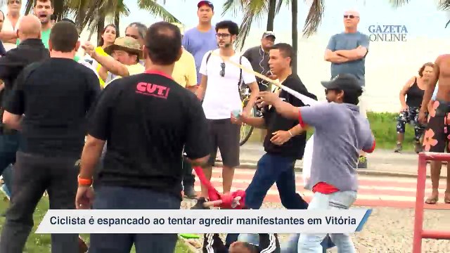 Ciclista é espancado ao tentar agredir manifestantes em Vitória