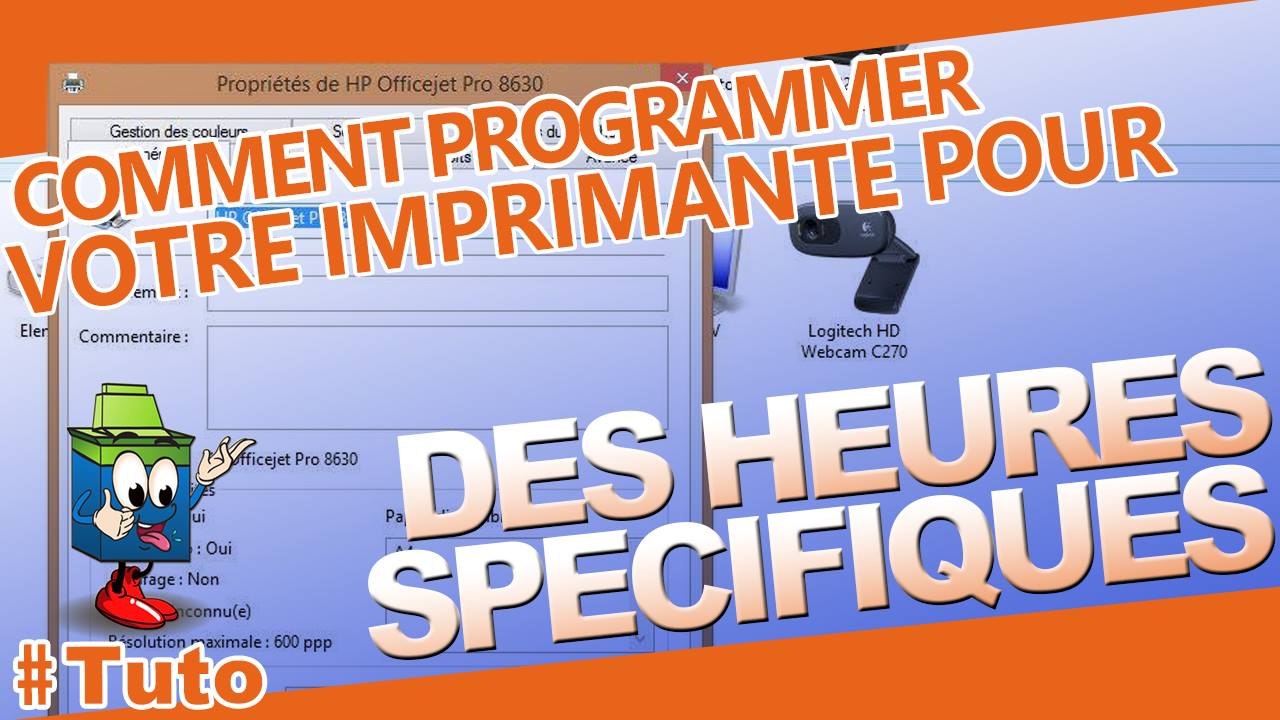 Apprenez à programmer votre imprimante pour des heures spécifiques