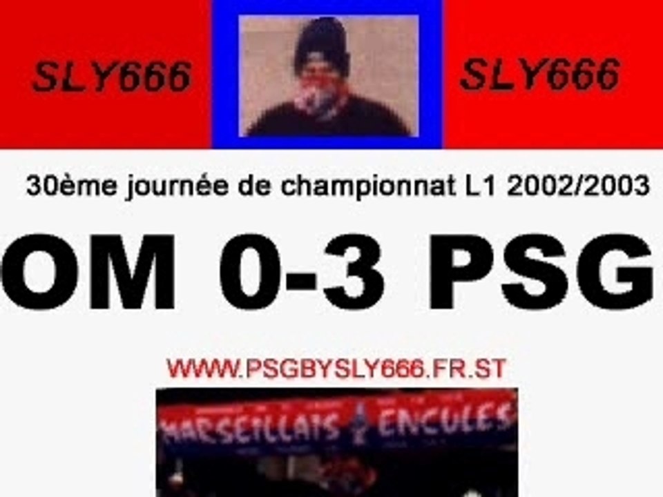 Video-Om 0-3 Psg Du 9 Mars 2003