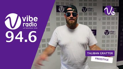 TALIBAN GRATTÉ EN FREESTYLE EXCLU SUR VIBE RADIO