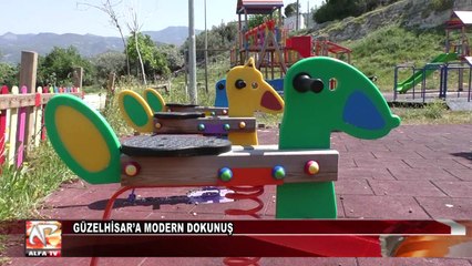 Güzelhisar’a Modern Dokunuş